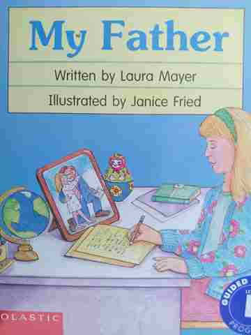 (image for) Beginning Literacy Stage C My Father (P) by Laura Mayer