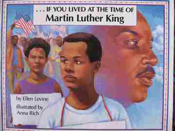 (image for) If You Lived at the Time of Martin Luther King (P) by Ellen Levine