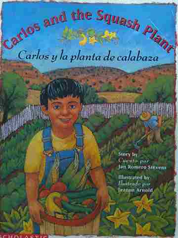 (image for) Carlos & the Squash Plant / Carlos y la planta de calabaza (P) by Jan Romero Stevens