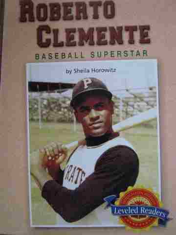 (image for) Leveled Readers 4 Roberto Clemente Baseball Superstar (P) by Sheila Horowitz