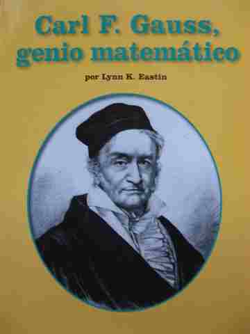 (image for) Math Readers 4 Carl F Gauss genio matematico (P) by Lynn K Eastin