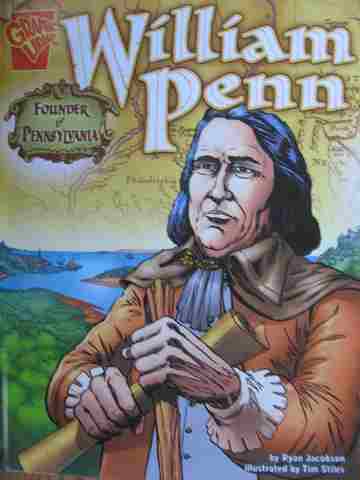 (image for) Graphic Library William Penn Founder of Pennsylvania (H) by Ryan Jacobson