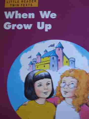 (image for) Little Reader Twin Texts When We Grow Up (P) by Wendy Cooper