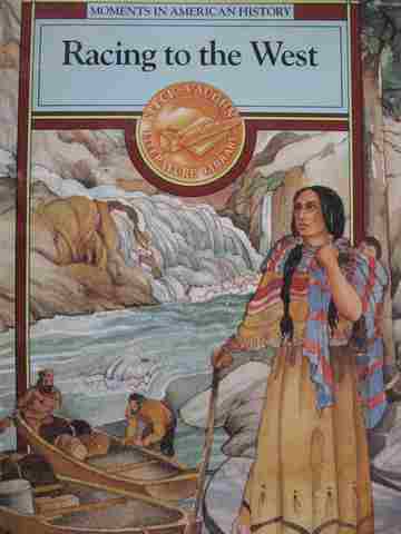 (image for) Moments in American History Racing to the West (P) by Melissa Stone