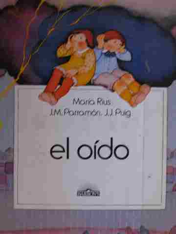 (image for) El oido (P) by Maria Rius, J M Parramon, & J J Puig
