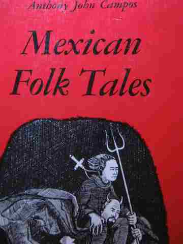 Mexican Folk Tales (P) by Anthony John Campos (image for) Mexican Folk Tales (P) by Anthony John Campos