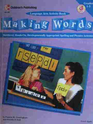 (image for) Making Words Grades 1-3 (P) by Patricia M Cunningham & Dorothy P Hall