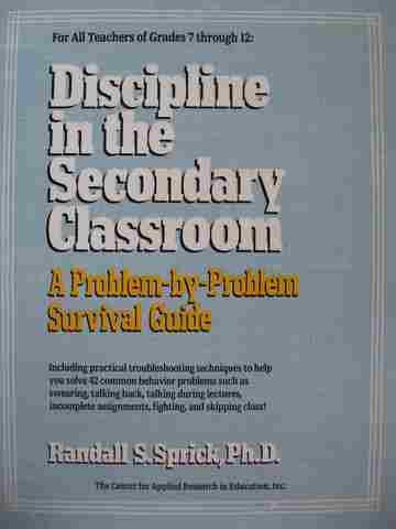 (image for) Discipline in the Secondary Classroom (H) by Randall S Sprick