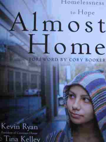 (image for) Almost Home Helping Kids Move from Homelessness to Hope (P) by Kevin Ryan & Tina Kelley