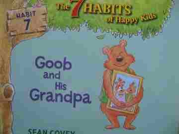 (image for) 7 Habits of Happy Kids Habit 7 Goob & His Grandpa (P) by Sean Covey