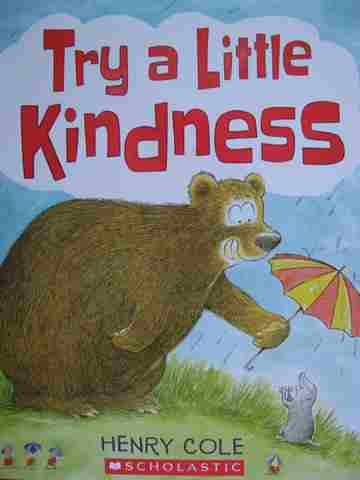 (image for) Try a Little Kindness (P) by Henry Cole