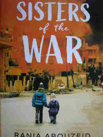 (image for) Sisters of the War (H) by Rania Abouzeid