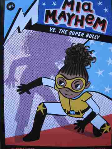 (image for) Mia Mayhem vs. The Super Bully (P) by Kara West