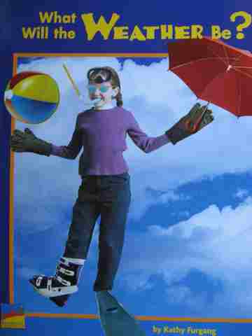(image for) Early Connections What Will the Weather Be? (P) by Kathy Furgang