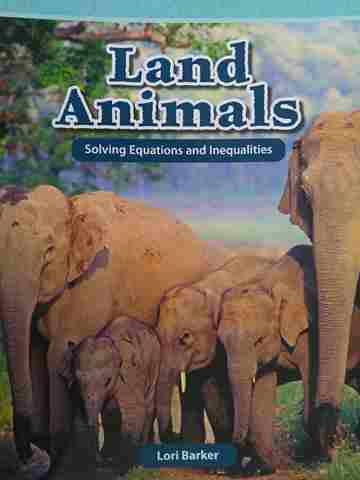 (image for) Land Animals Solving Equations & Inequalities (P) by Lori Barker