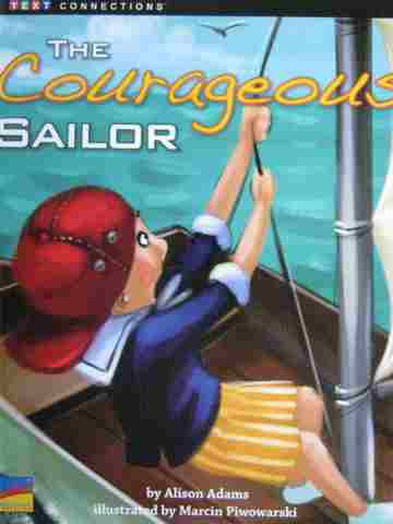 (image for) Text Connections The Courageous Sailor (P) by Alison Adams