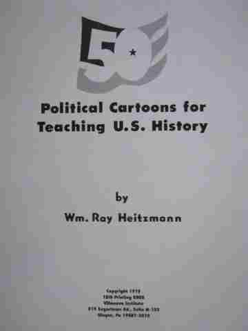 (image for) 50 Political Cartoons for Teaching U S History (Pk) by Wm. Ray Heitzmann