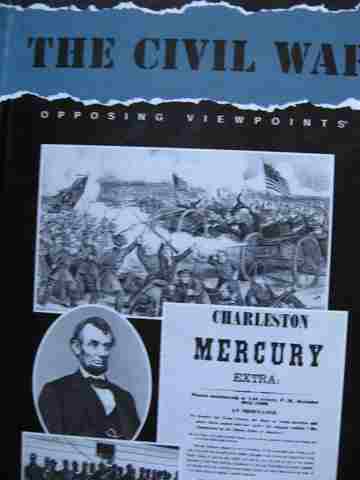 (image for) American History Series The Civil War Opposing Viepoints (H) by William Dudley
