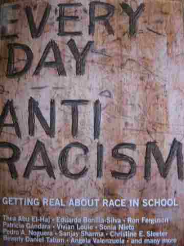 Everyday Antiracism Getting Real About Race in School (P) by Mica Pollock (image for) Everyday Antiracism Getting Real About Race in School (P) by Mica Pollock