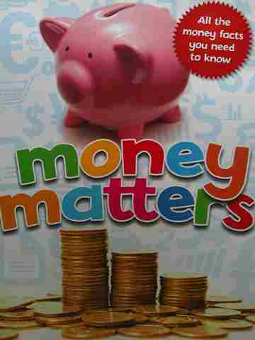 Money Matters All the Money Facts You Need to Know (P) by Sean Callery (image for) Money Matters All the Money Facts You Need to Know (P) by Sean Callery