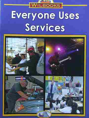 (image for) Wilbooks Everyone Uses Services (P) by Bruce Larkin