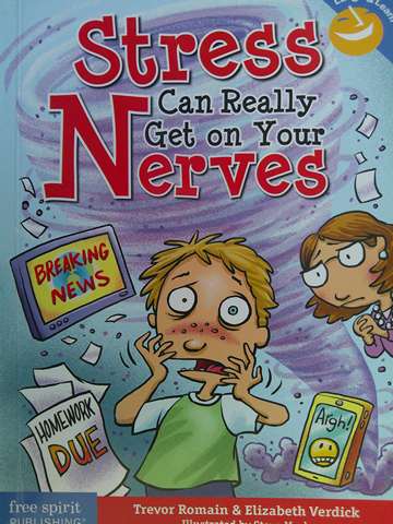 (image for) Laugh & Learn Stress Can Really Get On Your Nerves (P) by Trevor Romain & Elizabeth Verdick