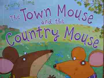 (image for) Story Time The Town Mouse & the Country Mouse (P) by Miles Kelly