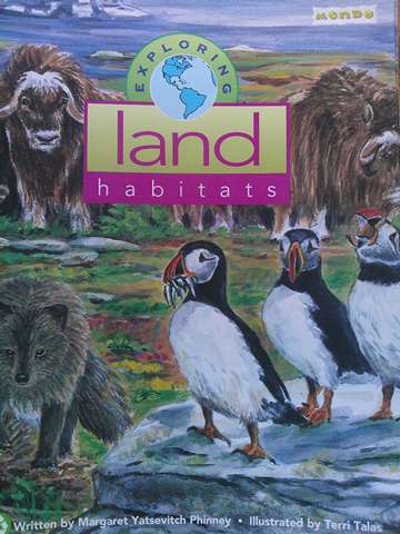 (image for) Exploring Land Habitats (P) by Margaret Yatsevitch Phinney