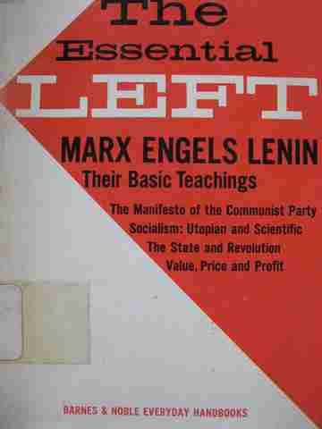 Essential Left 4 Classic Texts on The Principles of Socialism (P) by Marx, Engels, & Lenin (image for) Essential Left 4 Classic Texts on The Principles of Socialism (P) by Marx, Engels, & Lenin