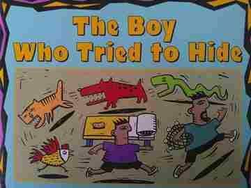 (image for) Storyteller The Boy Who Tried to Hide (P) by Lourdes Pacheco