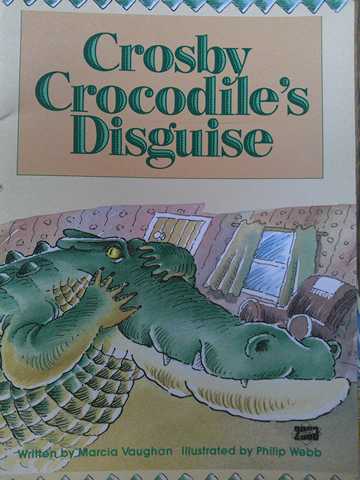 (image for) Literacy 2000 Crosby Crocodile's Disguise (P) by Marcia Vaughan