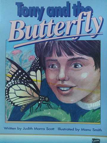 (image for) Literacy 2000 Tony & the Butterfly (P) by Judith Marra Scott