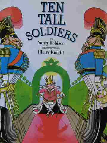 (image for) Ten Tall Soldiers (H) by Nancy Robison