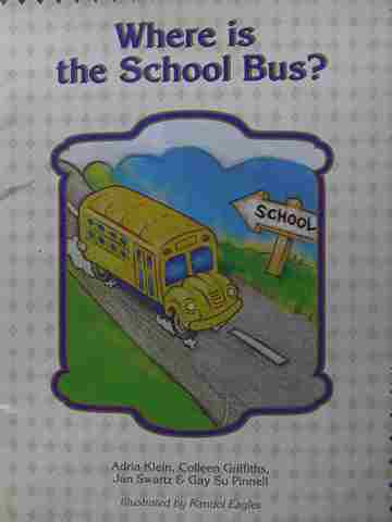 (image for) Carousel Readers B Where is the School Bus? (P) by Klein, Griffiths, Swartz, & Pinnell