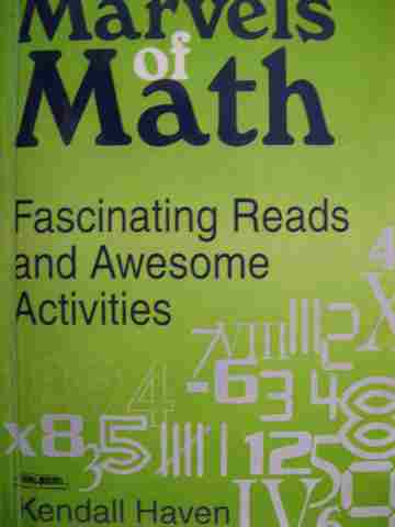 (image for) Marvels of Math Fascinating Reads & Awesome Activities Grades 3-9 (H) by Kendall Haven