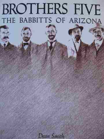 (image for) Brothers Five The Babbitts of Arizona (P) by Dean Smith