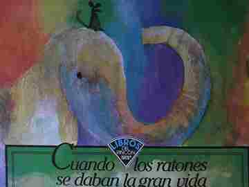 (image for) Libros del Rincon Cuando los ratones se daban la gran vida (P) by Francisco Hinojosa