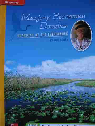 (image for) CCSS 5 Marjory Stoneman Douglas Guardian of the Everglades (P) by Jane Kelley