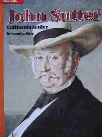 (image for) Leveled Reader Library 4 John Sutter California Settler (P) by Rose