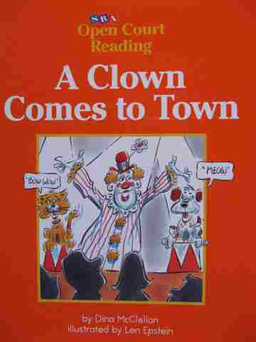 (image for) SRA Open Court Reading B A Clown Comes to Town (P) by McClellan