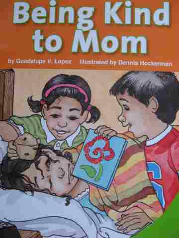 (image for) SRA Leveled Readers 2 Being Kind to Mom (P) by Guadalupe Lopez