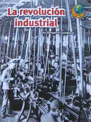 (image for) Lecturas por nivel La revolucion industrial (P) by Benjamin Goldberg