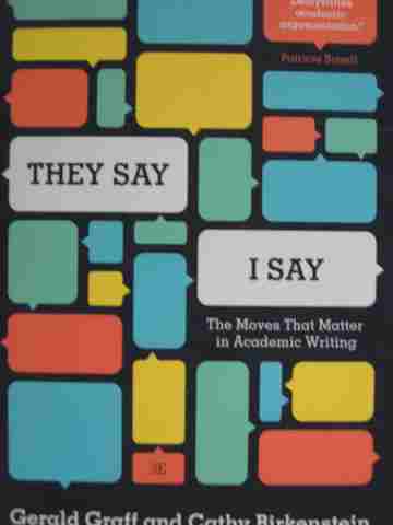 (image for) They Say I Say The Moves That Matter in Academic Writing 3e (P) by Graff & Birkenstein