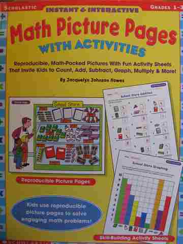 (image for) Instant & Interactive Math Picture Pages with Activities 1-3 (P) by Jacquelyn Johnson Howes