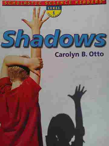 (image for) Scholastic Science Readers Shadows (P) by Carolyn B Otto