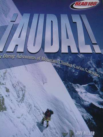 (image for) Read180 2 Audaz! The Daring Adventures of Mountain Climber Carlos Carsolio (P) by Amy Miller