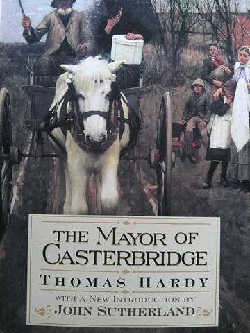 Mayor of Gasterbridge (P) by Thomas Hardy (image for) Mayor of Gasterbridge (P) by Thomas Hardy