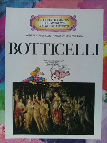 (image for) Getting to Know the World's Greatest Artists Botticelli (P) by Mike Venezia