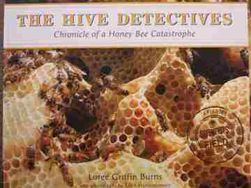 (image for) Hive Detectives Chronicle of a Honey Bee Catastrophe (P) by Loree Griffin Burns
