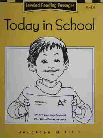 (image for) Leveled Reading Passages Book 8 Today in School (P) by Mike Santana